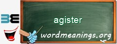 WordMeaning blackboard for agister